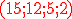 3$ \red \rm (15;12;5;2)